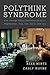 The Polythink Syndrome by Alex Mintz The Polythink Syndrome by Alex Mintz