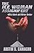 The Ice Woman Assignment (A Stark and O'Brien Thriller)