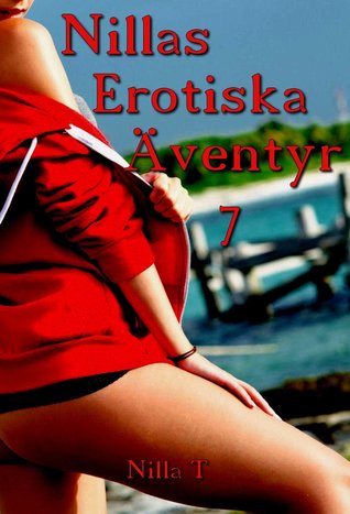 Nillas Erotiska Äventyr 7