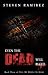 Even The Dead Will Bleed (Tell Me When I'm Dead #2)