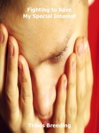 Fighting to Save My Special Interest
