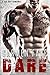 DARE: A Bad Boy Romance