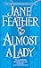 Almost a Lady (Almost, #3)