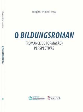 O Bildungsroman (Romance de Formação): Perspectivas