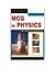 GBC-5013-610-MCQ IN PHYSICS by Narinder Kumar
