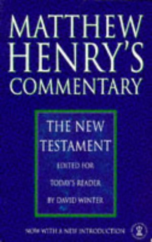 Matthew Henrys New Testament Commentary (Hodder Christian paperbacks)