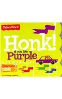 Honk If You Like Purple (Board book)