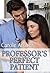Professor's Perfect Patient