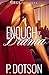 Enough Of The Drama by P. Dotson