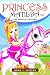 Princess Matilda and Her Magical Unicorn