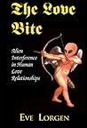 The Love Bite: Alien Interference in Human Love Relationships