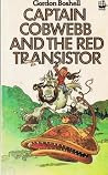 Captain Cobwebb and the Red Transistor