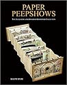 Paper Peepshows by Ralph Hyde