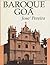 Baroque Goa: The Architecture of Portuguese India