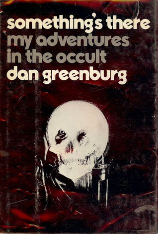 Something's There: My Adventures in the Occult (Hardcover)