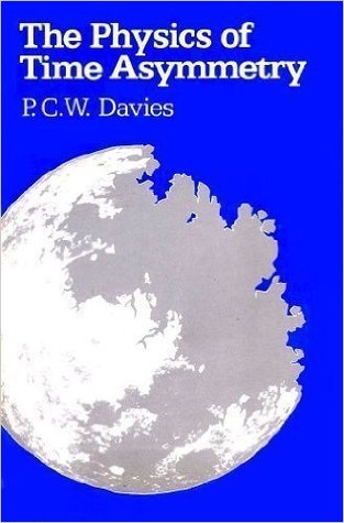 The Physics of Time Asymmetry (Hardcover)