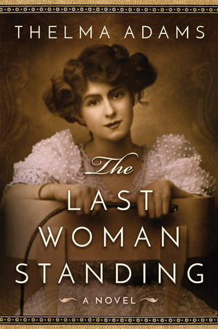 The Last Woman Standing (Kindle Edition)