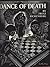 The Dance of Death: A Graphic Commentary on the Danse Macabre Through the Centuries