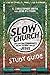 Slow Church Study Guide
