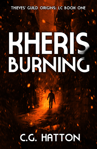 Kheris Burning (Thieves' Guild Origins: LC #1)