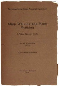 Sleep walking and moon walking; a medico-literary study (Nook)