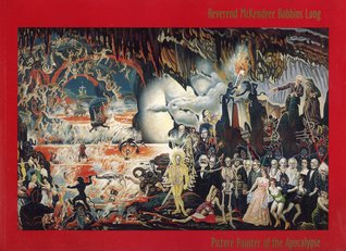 Reverend McKendree Robbins Long: Picture painter of the Apocalypse (Paperback)