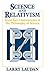 Science and Relativism: Some Key Controversies in the Philosophy of Science (Science and Its Conceptual Foundations series)