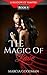 The Magic Of Love (Shadow o...