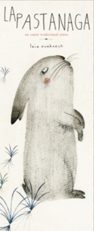 La Pastanaga : conte tradicional xinès (Hardcover)