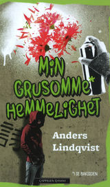 Min grusomme hemmelighet (Hardcover)