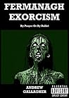 Fermanagh Exorcism by Andrew Gallagher
