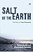 Salt Of The Earth: The Stor...