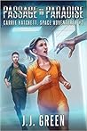Passage to Paradise (Carrie Hatchett Space Adventures Series #2) Passage to Paradise