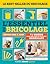 L'essentiel du bricolage