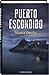 Puerto escondido (Oliver Gordon, #1)