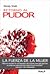 Retorno al pudor: la fuerza de la mujer