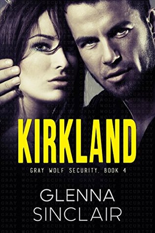 Kirkland (Gray Wolf Security #4)