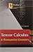 Tensor Calculus & Riemannian Geometry by D.C. Agarwal