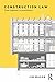 Construction Law: From Begi...