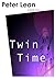 Twin Time