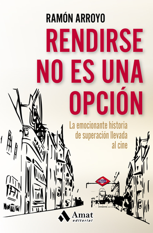 Rendirse no es una opción (Paperback)