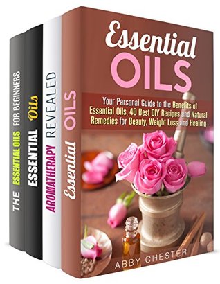 Essential Oils Box Set (4 in 1): Your Personal Guide to the Benefits of Essential Oils for Health and Stress-Relief (Aromatherapy & Relaxation)
