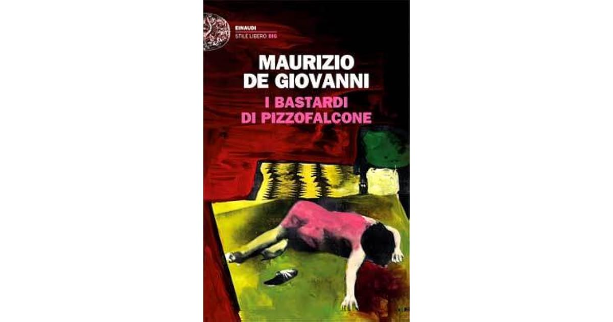 Libri De Giovanni I Bastardi Di Pizzofalcone