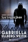 Springpojken by Gabriella Ullberg Westin