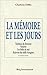 La memoire et les jours