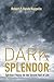 Dark Splendor: Spiritual Fitness for the Second Half of Life