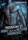 Avant que la mission commence by Christi Snow