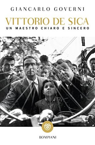 Vittorio De Sica: Un maestro chiaro e sincero (Kindle Edition)