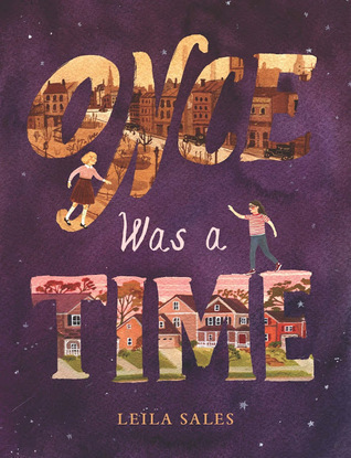 Once Was A Time By Leila Sales