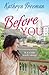 Before You by Kathryn  Freeman